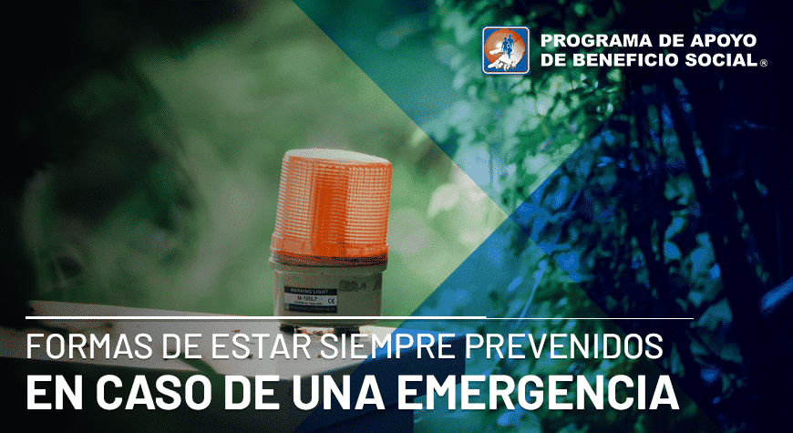 formas de estar prevenidos en caso de emergencia